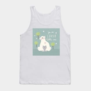 "You are loved" bears Tank Top